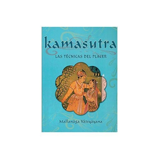 Kamasutra, las técnicas del placer